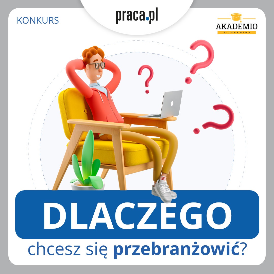 Chcesz się przekwalifikować?  Konkurs od Praca.pl